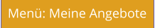 Menü: Meine Angebote